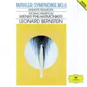 Gustav Mahler - Thomas Hampson, Wiener Philharmoniker, Leonard Bernstein: Symphonie No.6; Kindertotenlieder