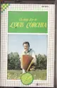 Louis Corchia: Les Doigts D'Or De Louis Corchia
