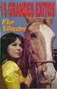 Flor Silvestre: 15 Grandes Éxitos
