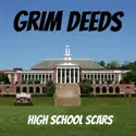 Grim Deeds: High School Scars