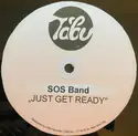 The S.O.S. Band: Just Get Ready