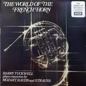 Barry Tuckwell: The World Of The French Horn