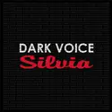 Dark Voice [3]: Silvia