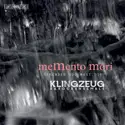 Klingzeug Barockensemble: Memento Mori  (Remember You Must Die)