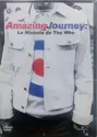 The Who: Amazing Journey: La Historia De The Who