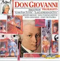 Wolfgang Amadeus Mozart - Renato Bruson, Anna Tomowa-Sintow, Sona Ghazarian, Josef Protschka: Don Giovanni Highlights