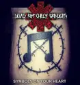 Dead Rot Chilly Grinders: Symbols On Your Heart