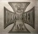 Black Label Society: Doom Crew Inc.