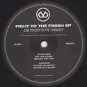 Detroit's Filthiest: Fight To The Finish EP