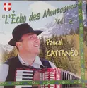 Pascal Cattanéo: L'Écho Des Montagnes Vol 2