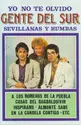 Gente Del Sur: Yo No Te Olvido