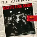 Roxette: Look Sharp!