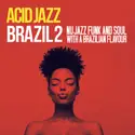 Various: Acid Jazz Brasil 2