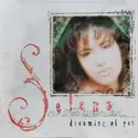Selena: Dreaming Of You
