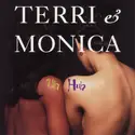 Terri & Monica: Uh Huh