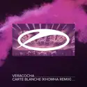 Veracocha: Carte Blanche (KhoMha Remix)