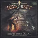 H.P. Lovecraft, Markus Winter [2]: Chroniken Des Grauens - Akte 5: Der Ruf Des Cthulhu