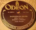 Joseph Samuels' Jazz Band / Julius Lenzberg's Harmonists: Dangerous Blues / Monastery Bells