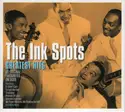 The Ink Spots: Greatest Hits