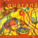 Guaraná [4]: Batuque No Caminho
