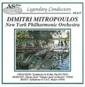 Dimitri Mitropoulos, New York Philharmonic, Ernest Chausson, Claude Debussy, Georges Bizet: Symphony In B Flat, Op. 20 / Iberia, From "Images Pour Orchestre" / Symphony Nº 1 In C Major