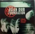 Asian Dub Foundation: Enemy Of The Enemy
