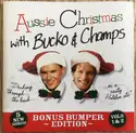 Colin Buchanan & Greg Champion: Aussie Christmas With Bucko & Champs, Vols. 1 & 2