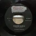 Charlie Robles: Pequeño Diablo / Pequeña Dianne