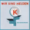 Wir Sind Helden: Die Konkurrenz