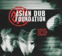 Asian Dub Foundation: Enemy Of The Enemy