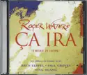 Roger Waters: Ça Ira = There Is Hope - 8 Track CD Sampler