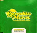 Various: Paradão Da Metrô (A Ginga Do Pagode Daqui!)