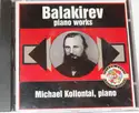 Mily Balakirev, Mikhail Kollontay: Piano Works = Œuvres Pour Piano