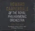 Howard Carpendale & Royal Philharmonic Orchestra: Die Trilogie (Symphonie Meines Leben 1 & 2 & Happy Christmas)