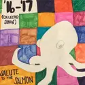 Salute To The Salmon: '16​-​'17 (Collected Songs)