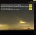 Andreas Hammerschmidt, Georg Philipp Telemann, Nikolaus Bruhns, Samuel Scheidt - Le Concert Étranger, Itay Jedlin: Conversations Avec Dieu
