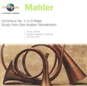 Gustav Mahler - Chicago Symphony Orchestra, Georg Solti: Symphony No. 1 / Songs From "Das Knaben Wunderhorn"