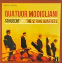 Franz Schubert / Quatuor Modigliani: The String Quartets