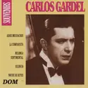Carlos Gardel: Souvenirs Volume 1