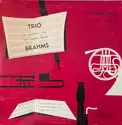 Johannes Brahms, Bronislaw Gimpel, Leopold Mittman, Fred Klein: Trio Op.40