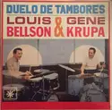 Louis Bellson & Gene Krupa: Duelo De Tambores = The Mighty Two