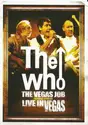 The Who: The Vegas Job Reunion Concert Live In Vegas