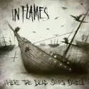 In Flames: Where The Dead Ships Dwell
