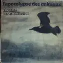 Evangelos Papathanassiou: L'Apocalypse Des Animaux
