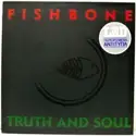 Fishbone: Truth And Soul