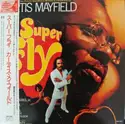 Curtis Mayfield = : Super Fly = スーパーフライ