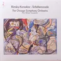 Nikolai Rimsky-Korsakov / Chicago Symphony Orchestra, Fritz Reiner: Scheherazade