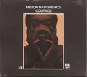 Milton Nascimento: Courage