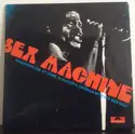 James Brown: Sex Machine (Recorded Live At Home In Augusta, Georgia With His Bad Self)