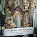 Johann Sebastian Bach / Dieterich Buxtehude / François Couperin / Nicolas De Grigny / Louis-Claude Daquin - Gaston Litaize: Höhepunkte Der Orgelmusik